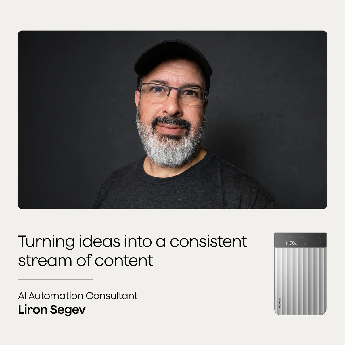 Liron Segev endorsement for silver Plaud Note Pro, highlighting content creation workflow.